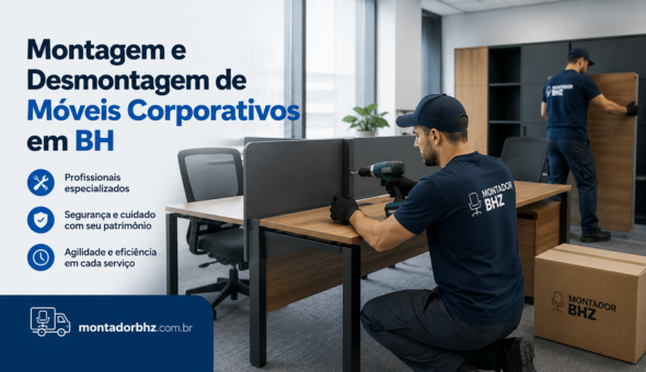 Montagem e Desmontagem de Móveis Corporativos em BH