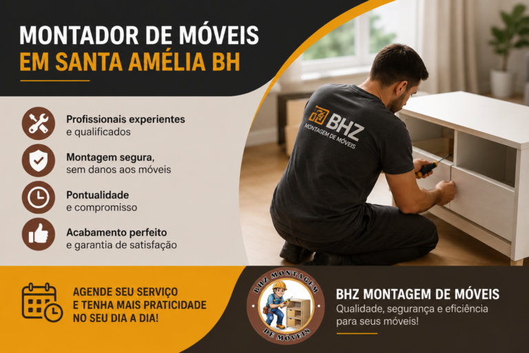 Por que escolher um Montador de Móveis nosso, para sua montagem em Santa Amélia BH?